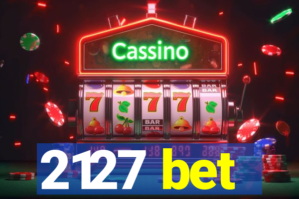 2127 bet